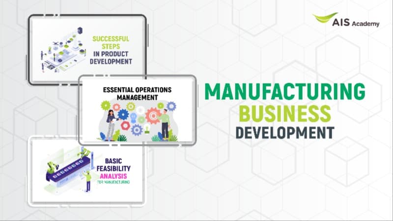 MANUFACTURING BUSINESS DEVELOPMENT