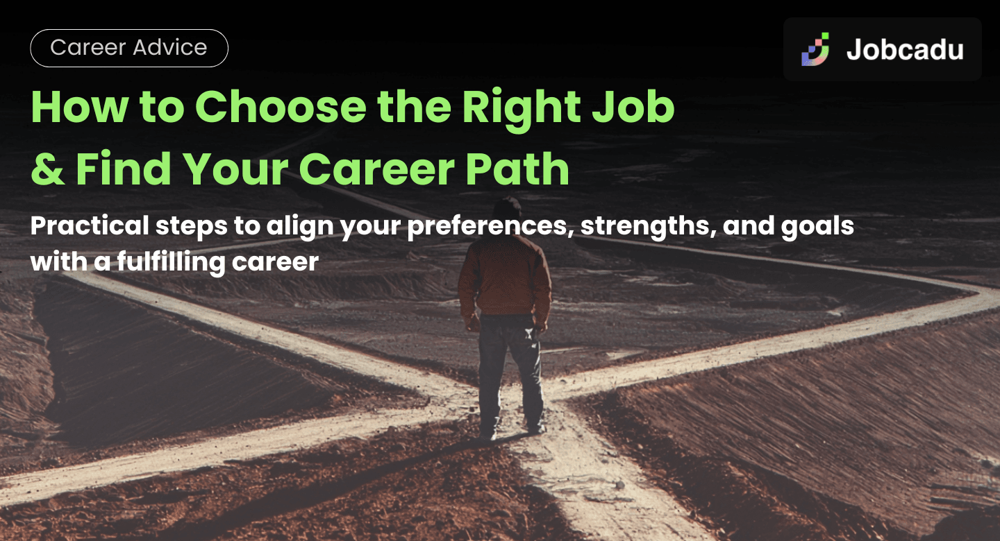 How to Choose the Right Job & Find Your Career Path