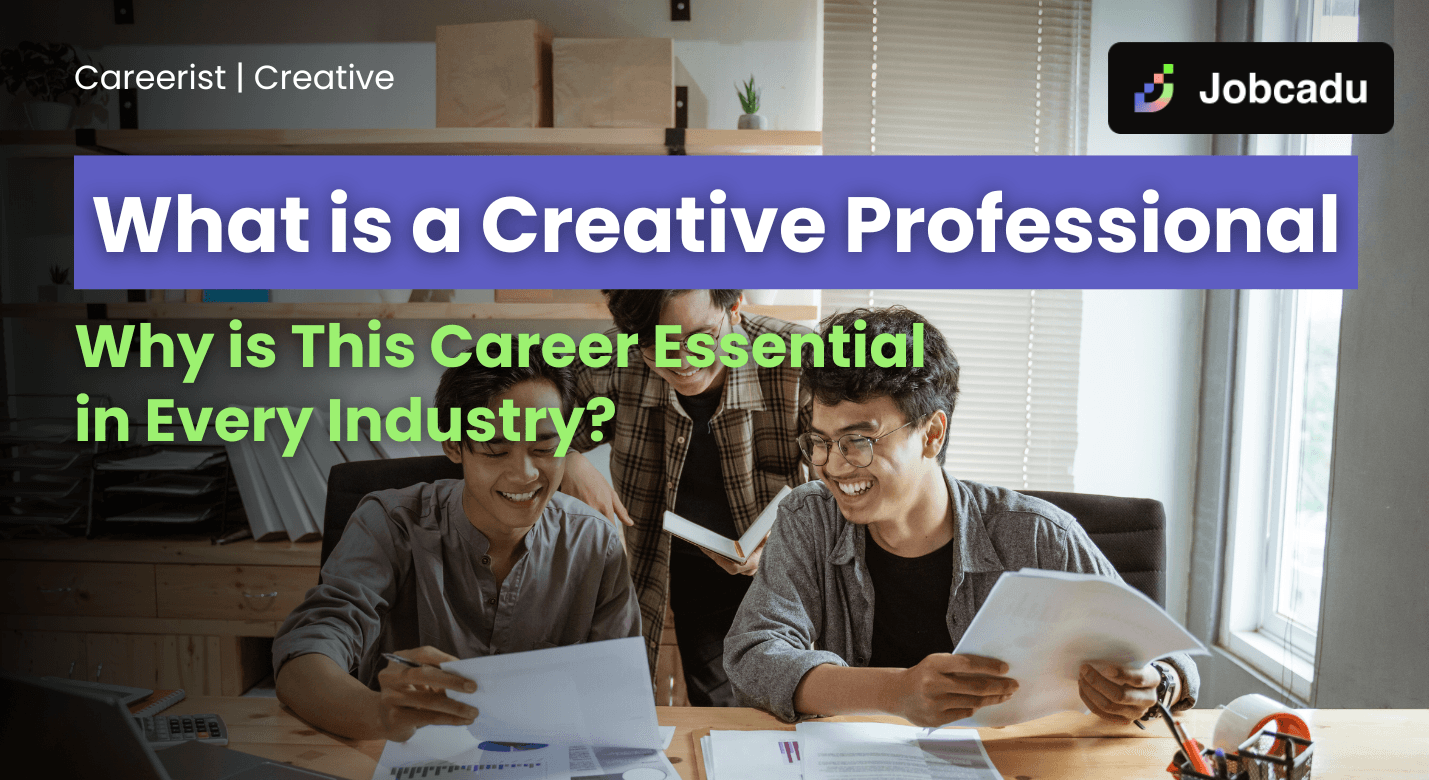 Careerist EP 15: Creative – The Mastermind Behind Innovative Ideas in Every Industry
